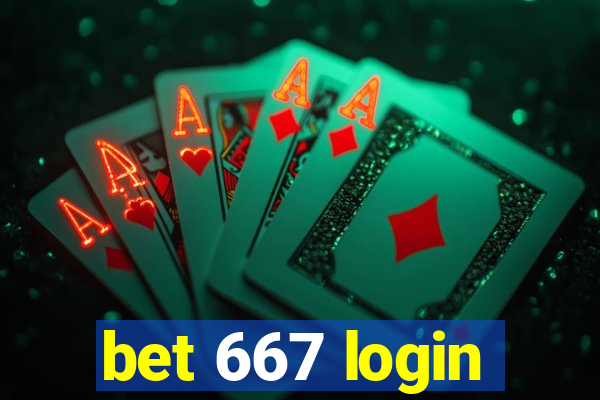 bet 667 login